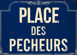 Plaque en métal humour 21 x 15 cm (Place des pecheurs)